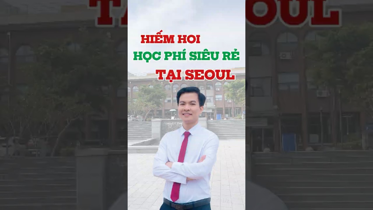 Trường Đại học Công Lập Seoul Sirip – Học phí siêu rẻ ngay giữa lòng Seoul
