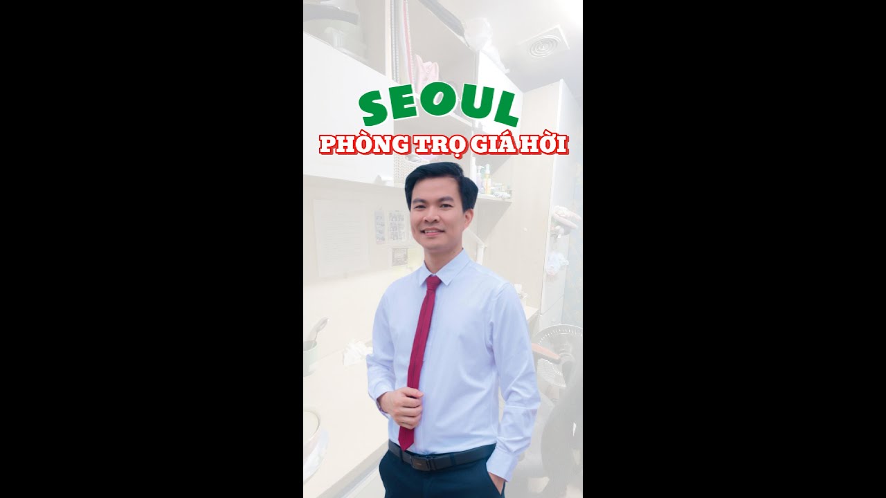 Review Gosiwon Của Du Học Sinh Hàn Quốc | Ký Túc Xá Giá Rẻ Cho Du Học Sinh Đại học Seoul Tech