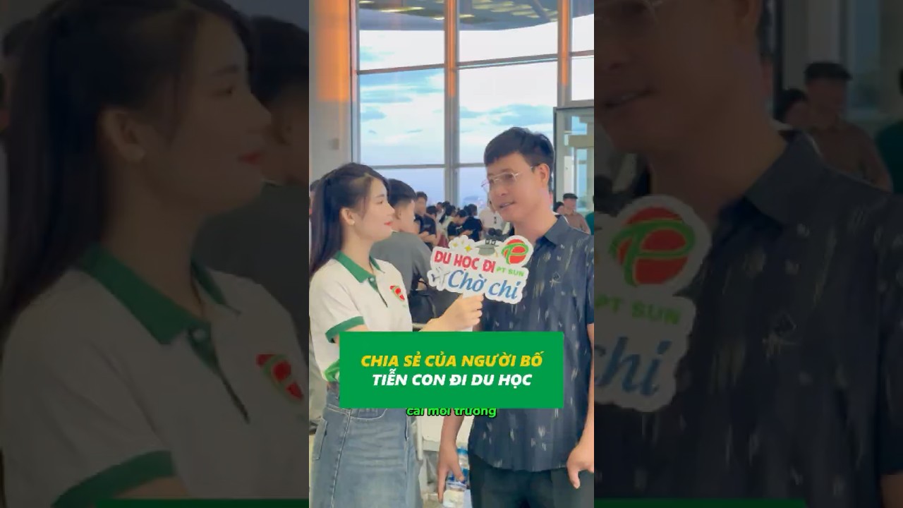 Chia Sẻ Của Phụ Huynh Trước Khi Tiễn Con Đi Du Học Cùng PT SUN Tại Sân Bay | Cảm Xúc Khó Quên