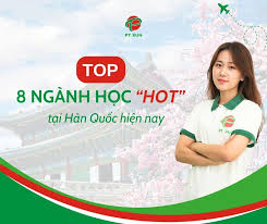 Du học Hàn Quốc hệ chuyên ngành cùng PT SUN