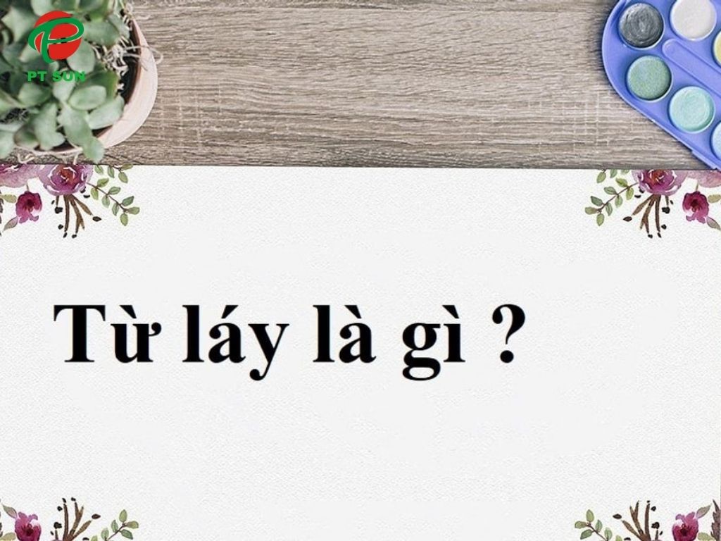 Từ láy trong tiếng Hàn: Định nghĩa, đặc điểm và cách sử dụng chuẩn xác 1 Từ láy trong tiếng Hàn